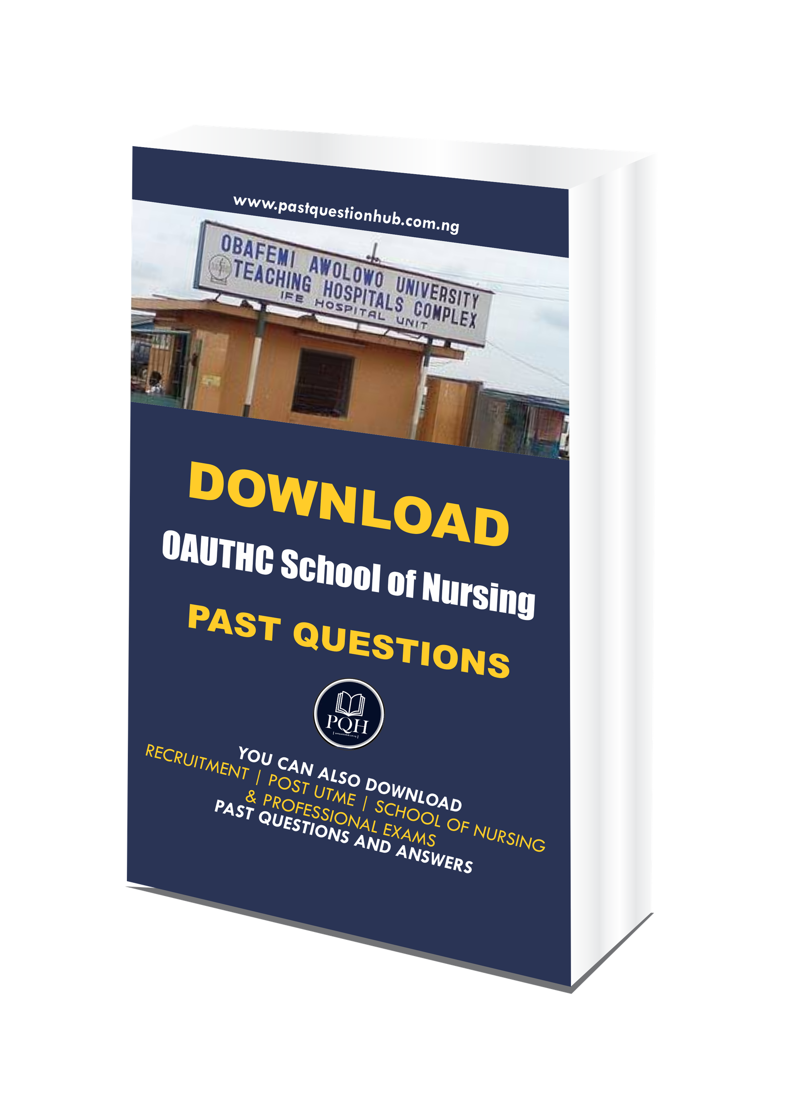 OAUTHC School of Nursing Past Questions and Answers PDF